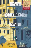 Estos muros divisorios: Seleccionado para el premio Edward Stanford de literatura de viajes 2018 - These Dividing Walls: Shortlisted for the 2018 Edward Stanford Travel Writing Award