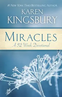 Milagros: Un devocional de 52 semanas - Miracles: A 52-Week Devotional