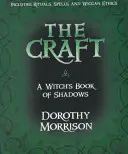 El Oficio: El libro de las sombras de una bruja - The Craft: A Witch's Book of Shadows