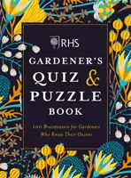 RHS Gardener's Quiz & Puzzle Book - 100 rompecabezas para jardineros que saben de cebollas - RHS Gardener's Quiz & Puzzle Book - 100 Brainteasers for Gardeners Who Know Their Onions