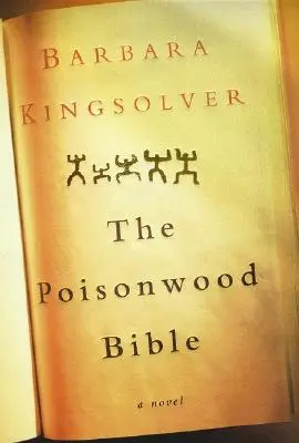 La Biblia envenenada - The Poisonwood Bible