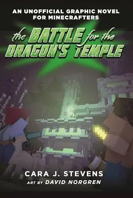 La batalla por el templo del dragón: Novela gráfica no oficial para minecrafters, n.º 4 - The Battle for the Dragon's Temple: An Unofficial Graphic Novel for Minecrafters, #4