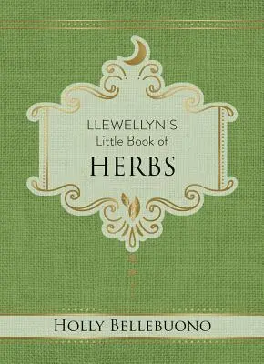 Pequeño libro de hierbas de Llewellyn - Llewellyn's Little Book of Herbs