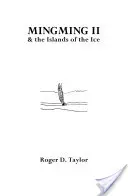 Mingming II y las islas de hielo - Mingming II and the Islands of the Ice