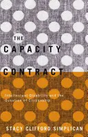 El contrato de capacidad: la discapacidad intelectual y la cuestión de la ciudadanía - The Capacity Contract: Intellectual Disability and the Question of Citizenship