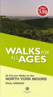 Paseos para todas las edades North York Moors - Walks for All Ages North York Moors