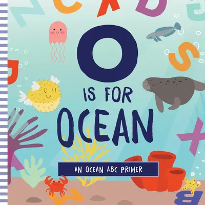 O de Océano - O Is for Ocean