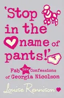 ¡Detente en el nombre de los pantalones! - 'Stop in the name of pants!'