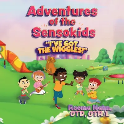 Aventuras de los Sensokids: I've Got the Wiggles - Adventures of The Sensokids: I've Got the Wiggles