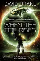 Cuando sube la marea (Serie de la Armada de la República del Cinabrio nº 6) - When the Tide Rises (The Republic of Cinnabar Navy series #6)