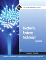 Guía del técnico de sistemas electrónicos de nivel 1, encuadernada en rústica - Electronic Systems Technician Level 1 Trainee Guide, Paperback