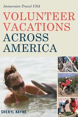 Vacaciones de voluntariado por América: Immersion Travel USA - Volunteer Vacations Across America: Immersion Travel USA