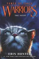 Guerreros: Power of Three #1: The Sight - Warriors: Power of Three #1: The Sight