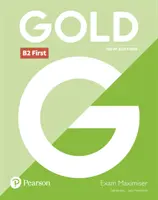 Gold B2 First Nueva Edición Maximizador de Examen - Gold B2 First New Edition Exam Maximiser