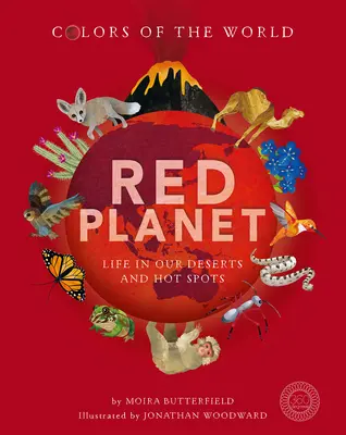 Planeta Rojo: La vida en nuestros desiertos y zonas calientes - Red Planet: Life in Our Deserts and Hot Spots