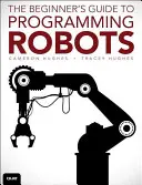 Programación de robots: Guía para controlar robots autónomos - Robot Programming: A Guide to Controlling Autonomous Robots