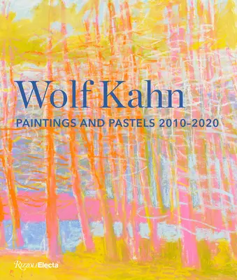 Wolf Kahn: pinturas y pasteles, 2010-2020 - Wolf Kahn: Paintings and Pastels, 2010-2020