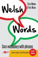 Palabras Galesas: Vocabulario básico con frases - Welsh Words: Core Vocabulary with Phrases