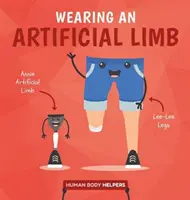 Llevar una prótesis - Wearing a Artificial Limb