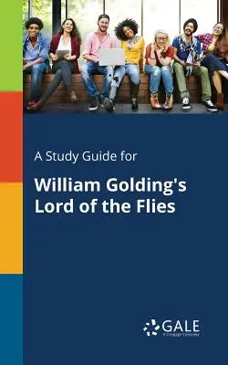 Guía de estudio de El señor de las moscas, de William Golding - A Study Guide for William Golding's Lord of the Flies