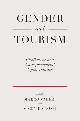 Género y turismo: Retos y oportunidades empresariales - Gender and Tourism: Challenges and Entrepreneurial Opportunities