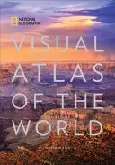 Atlas visual del mundo de National Geographic, 2ª edición: Totalmente revisado y actualizado - National Geographic Visual Atlas of the World, 2nd Edition: Fully Revised and Updated