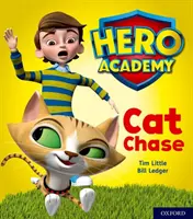 Hero Academia: Oxford Nivel 1, Banda de Libros Lila: Cat Chase - Hero Academy: Oxford Level 1, Lilac Book Band: Cat Chase