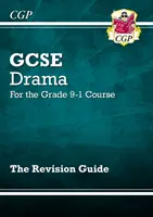 Grado 9-1 GCSE Drama Guía de Revisión - Grade 9-1 GCSE Drama Revision Guide
