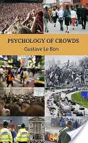 Psicología de las multitudes - Psychology of Crowds