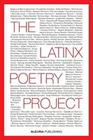 El Proyecto de Poesía Latinx - The Latinx Poetry Project