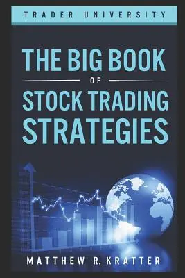 El Gran Libro de Estrategias para Operar en Bolsa - The Big Book of Stock Trading Strategies