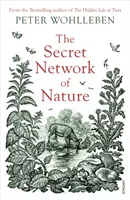 Red secreta de la naturaleza - El delicado equilibrio de todos los seres vivos - Secret Network of Nature - The Delicate Balance of All Living Things