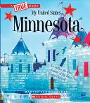 Minnesota (un libro verdadero: Mis Estados Unidos) - Minnesota (a True Book: My United States)