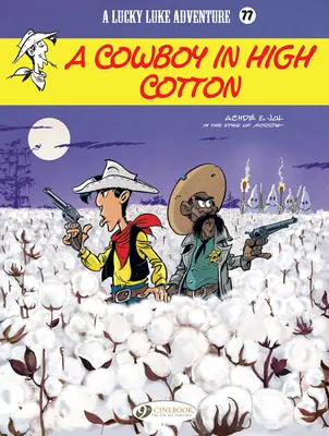 Lucky Luke- Un vaquero de alto algodón - Lucky Luke- A Cowboy in High Cotton