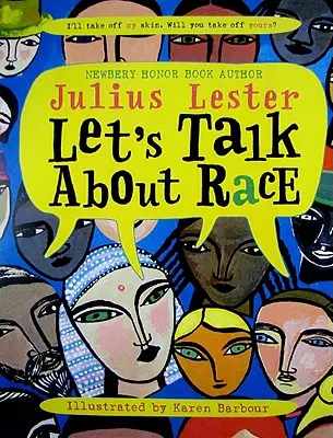 Hablemos de raza - Let's Talk about Race