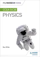 Mis notas de repaso: CCEA GCSE Physics - My Revision Notes: CCEA GCSE Physics
