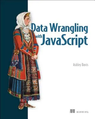 Manejo de datos con JavaScript - Data Wrangling with JavaScript