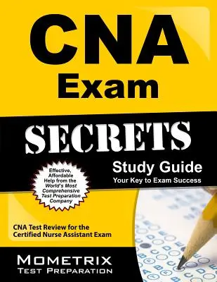 Guía de estudio para el examen de CNA: CNA Test Review for the Certified Nurse Assistant Exam (en inglés) - CNA Exam Secrets Study Guide: CNA Test Review for the Certified Nurse Assistant Exam