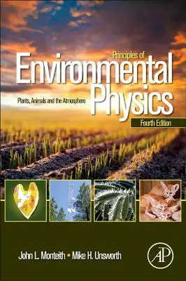 Principios de física ambiental: Plantas, animales y atmósfera - Principles of Environmental Physics: Plants, Animals, and the Atmosphere