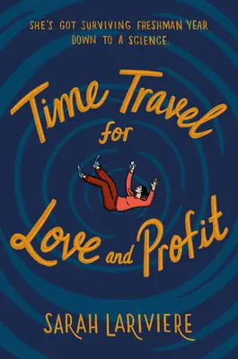 Viajes en el tiempo por amor y por placer - Time Travel for Love and Profit