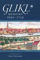 Glikl: Memorias 1691-1719 - Glikl: Memoirs 1691-1719