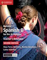 Maana Recurso para el profesor con Cambridge Elevate: Español B para el Diploma Ib - Maana Teacher's Resource with Cambridge Elevate: Spanish B for the Ib Diploma