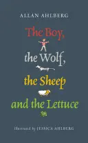 El niño, el lobo, la oveja y la lechuga - Boy, the Wolf, the Sheep and the Lettuce