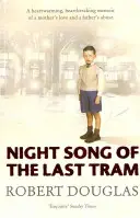 Canción nocturna del último tranvía - Una infancia en Glasgow - Night Song of the Last Tram - A Glasgow Childhood