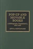 Libros desplegables y móviles: A Bibliography: Suplemento 1, 1991-1997 - Pop-Up and Movable Books: A Bibliography: Supplement 1, 1991-1997