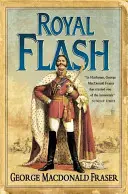 Flashman Real - Royal Flash