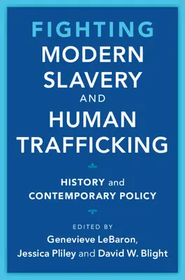 Lucha contra la esclavitud moderna y la trata de seres humanos - Fighting Modern Slavery and Human Trafficking