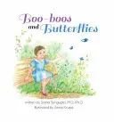 Cucarachas y mariposas - Boo-Boos and Butterflies