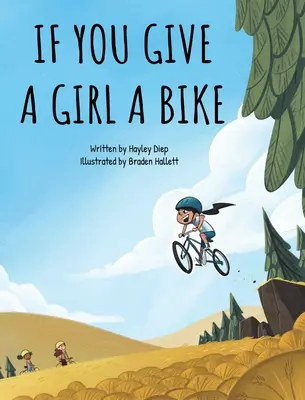 Si le das una bicicleta a una chica - If You Give a Girl a Bike