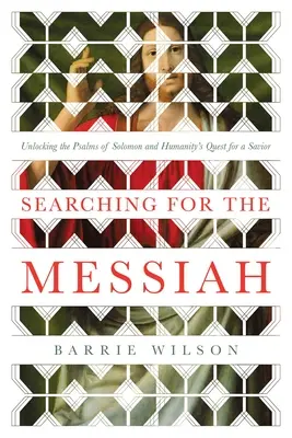 En busca del Mesías: Desvelando los Salmos de Salomón y la búsqueda de un Salvador por parte de la humanidad - Searching for the Messiah: Unlocking the Psalms of Solomon and Humanity's Quest for a Savior